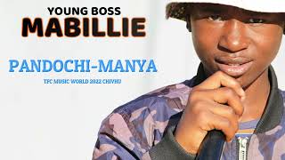 Pandochi manya - Mabillie the Young Boss (Mp3 Audio 15 March 2022) tfc music world