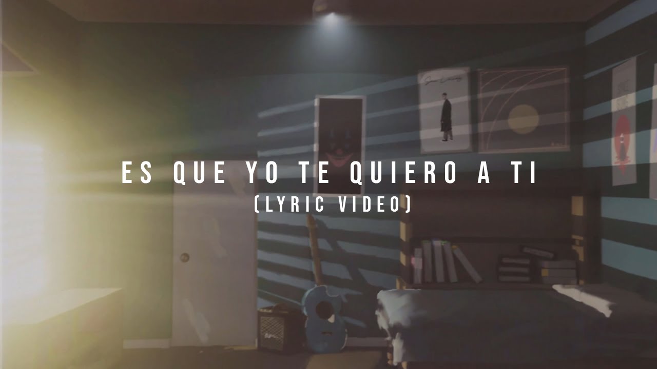  New  Kevin Kaarl - Es Que Yo Te Quiero A Ti (Lyric Video)