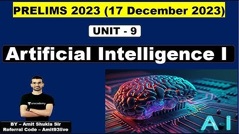 MPPSC PRE | UNIT - 9 MPPSC | Artificial Intelligence I | Prelims 2023 | Amit Shukla sir Unacademy