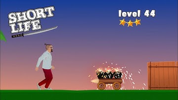 Short Life Level 44 Android Gameplay Walkthrough