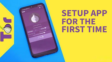 How to Setup ORBOT for the First Time 2025?