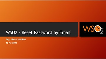005 - WSO2 IS - Reset Password by Email