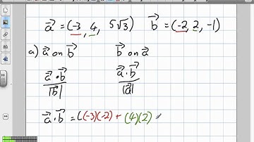 Scalar Projections Grade 12 Calculus Lesson 7 5 7:6:12