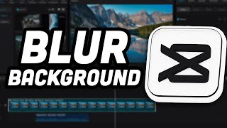 How to BLUR Background in CapCut PC 2025