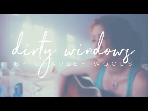Dirty Windows (ORIGINAL)
