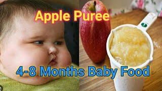 Apple Puree for Babies | 4-8 Months Baby Food | 6 Months Baby Food | Homemade Apple Puree for baby