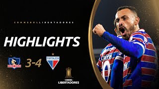 COLO COLO 3 x 4 FORTALEZA | MELHORES MOMENTOS | CONMEBOL LIBERTADORES 2022