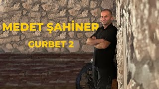 Medet Şahi̇ner - Gurbet 2 ( 2025) Resimi