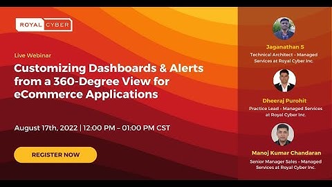 Customizing Dashboards & Alerts from a 360-Degree View for eCommerce Applications