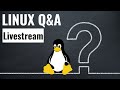 Linux Q A Hauke Und Jean Beantworten Eure Fragen Live