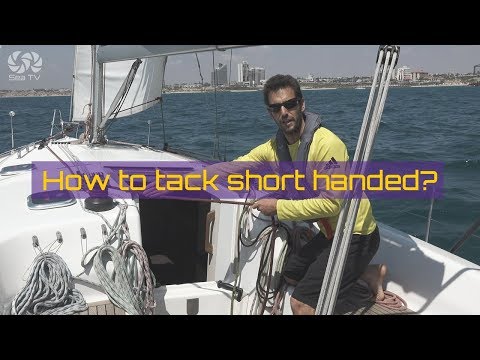 How to tack short handed?