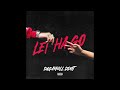 Sugarhill Ddot - Let Ha Go (Instrumental)