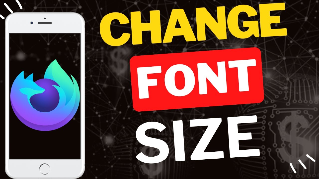 How to Change Font Size in Firefox Nightly on Mobile - YouTube