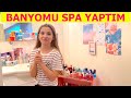 Banyomu Spaya Çeviriyorum Vlog. Ecrin Su Çoban