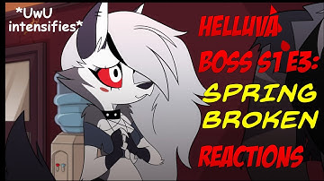 Blind Reaction // HELLUVA BOSS Season 1 Episode 3 // Spring Broken