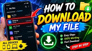 HOW TO DOWNLOAD MY FILE 📥 | Easy Step-by-Step Guide | All Devices