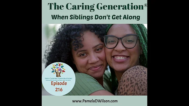 What to Do When Siblings Disagree Over Elderly Parents | The Caring Generation® Episode 216