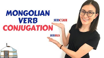 Mongolian Language: VERB CONJUGATION.  Learn the BASICS of Mongolian VERB CONJUGATION