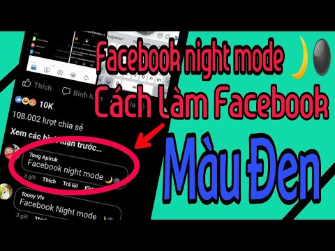 Cách Làm Facebook Màu Đen - Facebook night mode 🌙⚫ Cách Làm Facebook Màu Đen