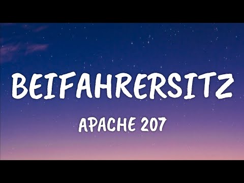 Apache 207 - Beifahrersitz (Lyrics)