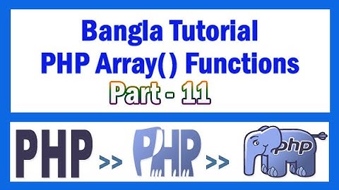 PHP Array Functions Bangla Tutorial Part-11 (array_intersect_key)