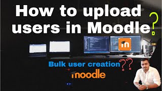 How to add users in Moodle | Bulk Upload | CSV Upload #moodle
