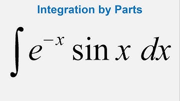 Integration by parts: Integral of e^(-x)sin(x) dx