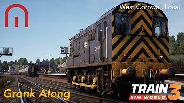 Train Sim World 3 - Gronk Along - West Cornwall Local