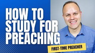 How to preach for the first time (Part 2) - Simple Method 2023