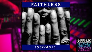 Faithless - Insomnia (Full Dawless Live Remix)