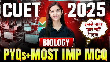 CUET 2025 PYQ Paper With Solution | CUET 2024 Previous Year Paper | Biology MCQ Questions