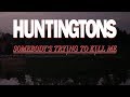 HUNTINGTONS - Sombody&#39;s Trying To Kill Me (music video)