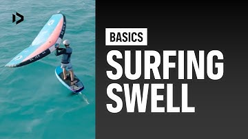 BASICS – Surfing Swell – Duotone Wing Academy