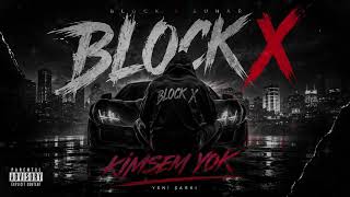 BLOCK X - Kimsem Yok (Prod. Dark Trap Beat)