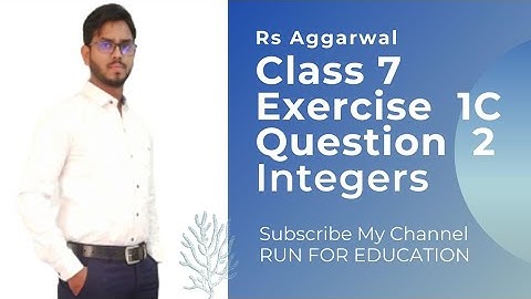 Class 7 Exercise 1C Question 2 Integers Rs Aggarwal