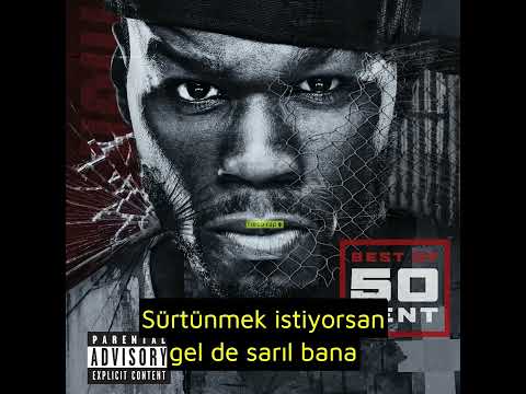 50 Cent - In Da Club (Türkçe Çeviri)