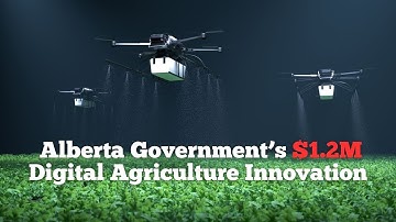 Alberta Invests $1.2M in Digitalization of Agriculture