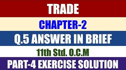 11th Std.OCM Chapter-2 Exercise solution Part-4 (Q.5 Answer in brief)@COMMERCEACADEMIA