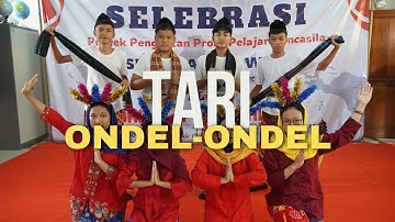TARI ONDEL ONDEL KREASI KELAS IX-1