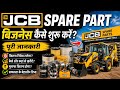 JCB Spare Parts Business 💰| How to Start &amp; Earn BigStart JCB Spare Parts Business 🚜| Complete Guide 