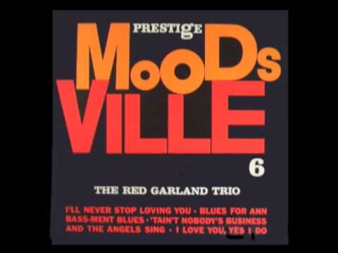 Red Garland Trio - And the Angels Sing
