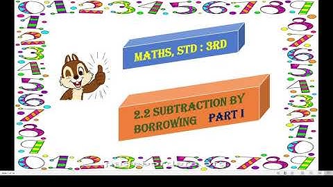Subtraction By Borrowing Part I, Std -3rd Maths.