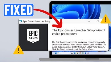 [FIXED] Epic Games Launcher Setup Wizard Ended Prematurely