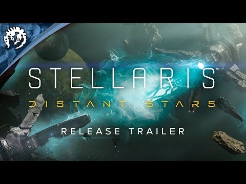 Stellaris : Distant Stars - Release Trailer