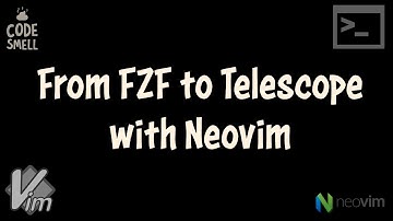 From FZF to Telescope with Neovim 🔭