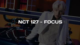 NCT 127 - Focus [Easy Lyrics]
