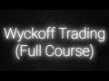 The ultimate wyckoff trading course