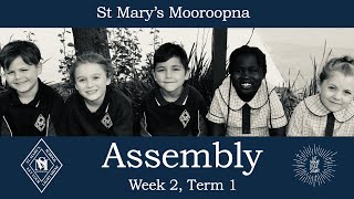 Assembly Week 2 Term 1 2022