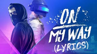 Alan Walker - On My Way (Lyrics) ft. Sabrina Carpenter & Farruko Thumb
