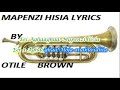 MAPENZI HISIA LYRIC VIDEO BY OTILE BROWN